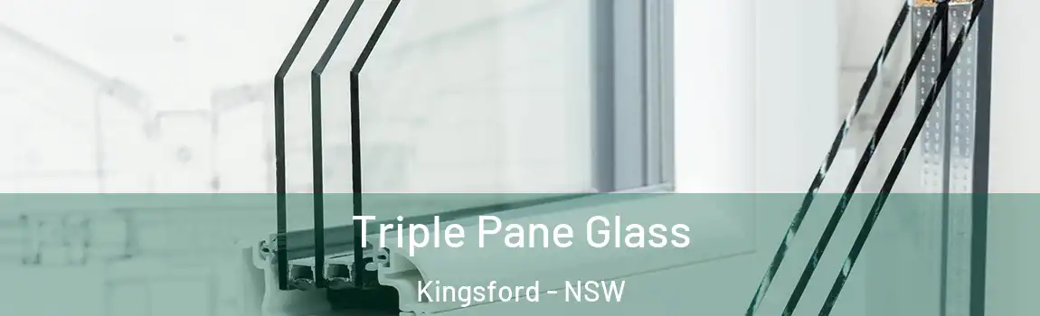  Triple Pane Glass Kingsford - NSW
