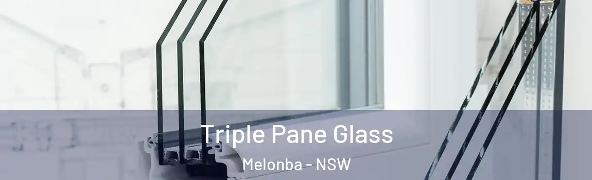  Triple Pane Glass Melonba - NSW