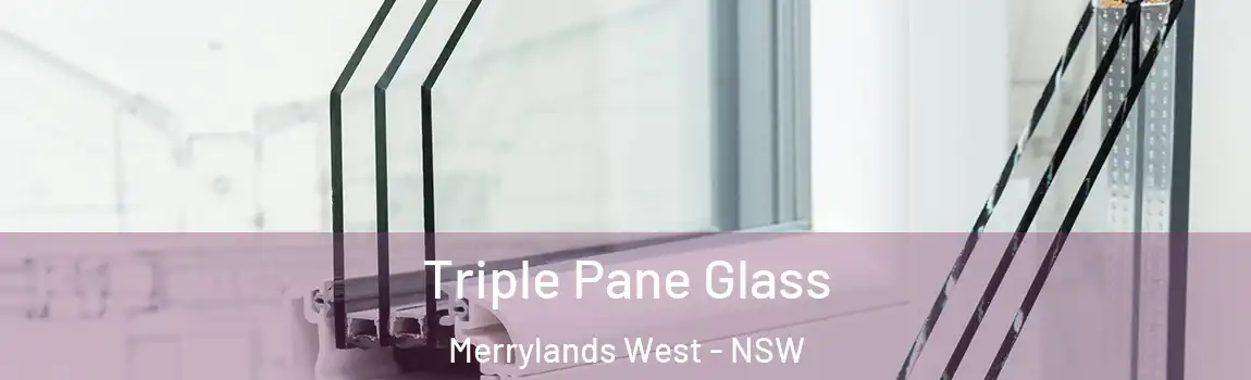  Triple Pane Glass Merrylands West - NSW