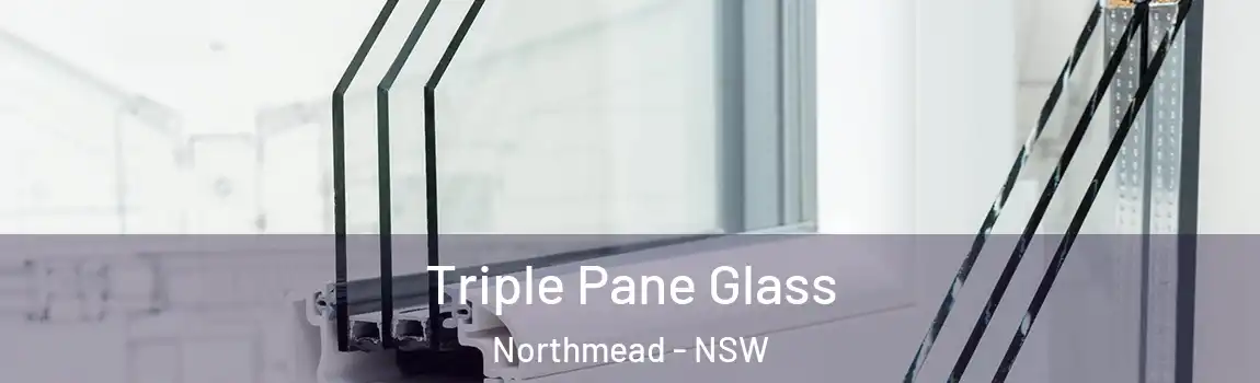  Triple Pane Glass Northmead - NSW