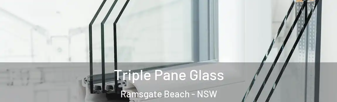  Triple Pane Glass Ramsgate Beach - NSW