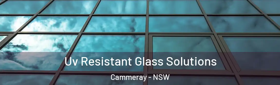  Uv Resistant Glass Solutions Cammeray - NSW