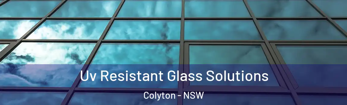  Uv Resistant Glass Solutions Colyton - NSW