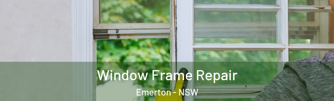  Window Frame Repair Emerton - NSW