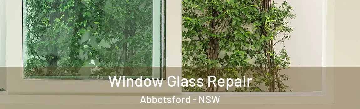  Window Glass Repair Abbotsford - NSW