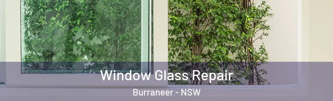  Window Glass Repair Burraneer - NSW