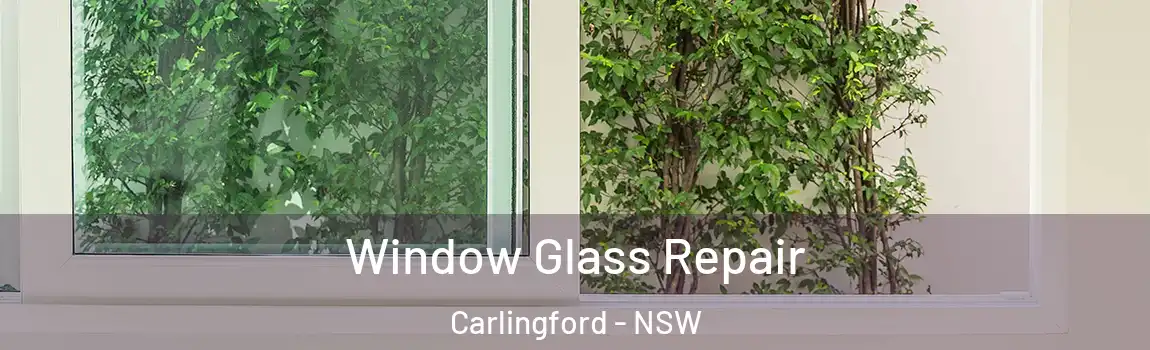  Window Glass Repair Carlingford - NSW