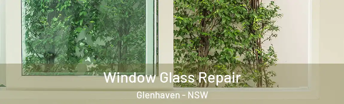  Window Glass Repair Glenhaven - NSW