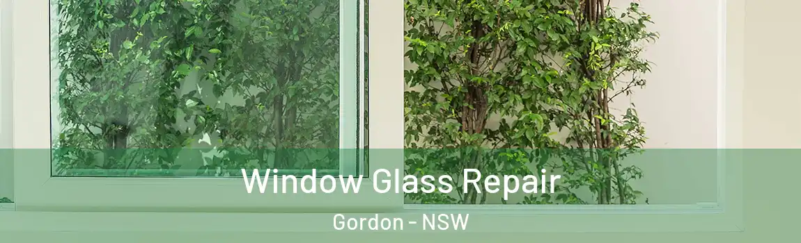  Window Glass Repair Gordon - NSW