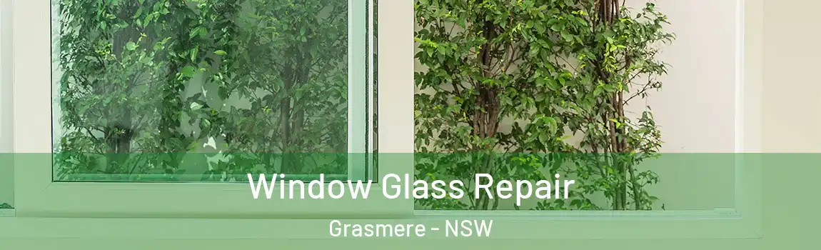  Window Glass Repair Grasmere - NSW