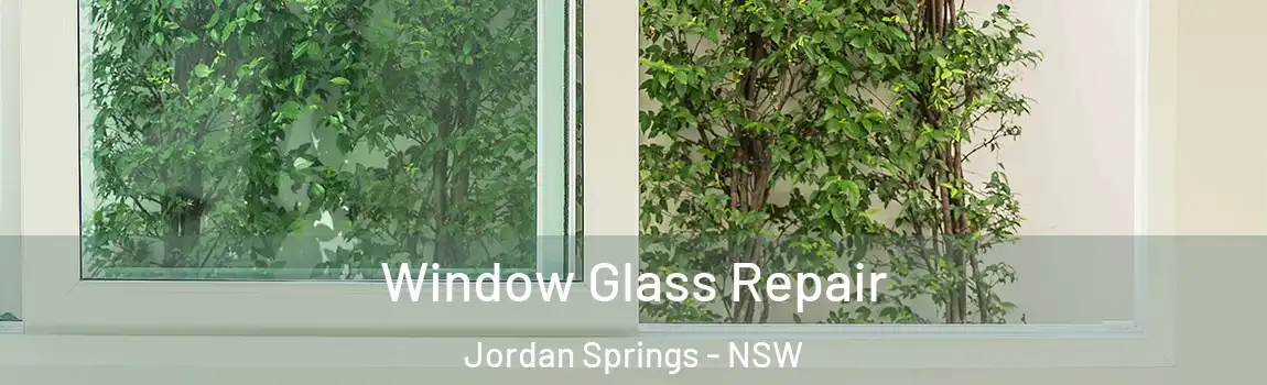  Window Glass Repair Jordan Springs - NSW