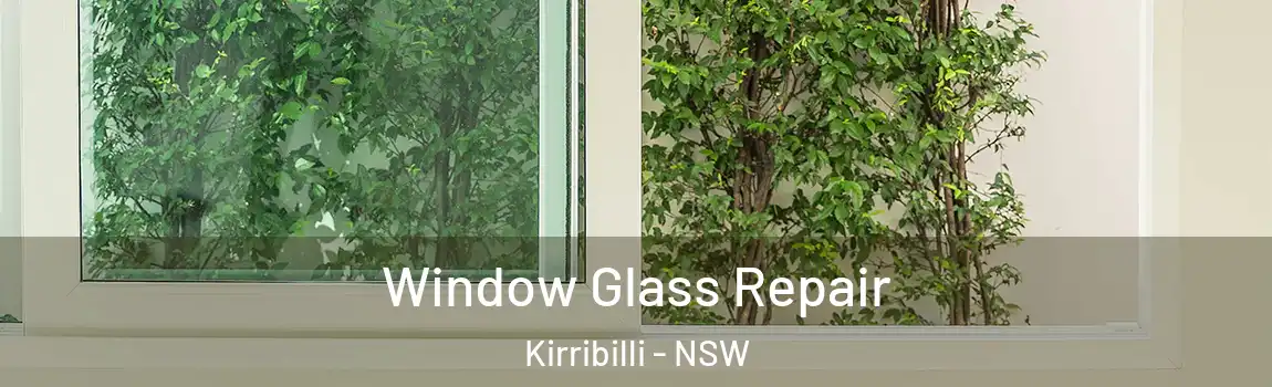  Window Glass Repair Kirribilli - NSW