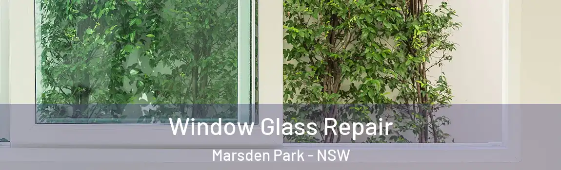  Window Glass Repair Marsden Park - NSW