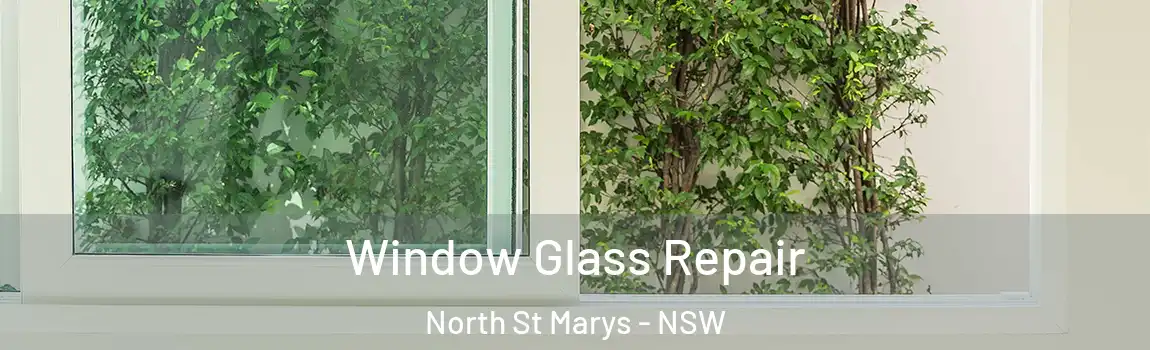  Window Glass Repair North St Marys - NSW