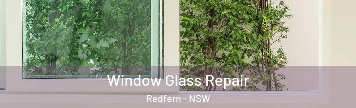  Window Glass Repair Redfern - NSW