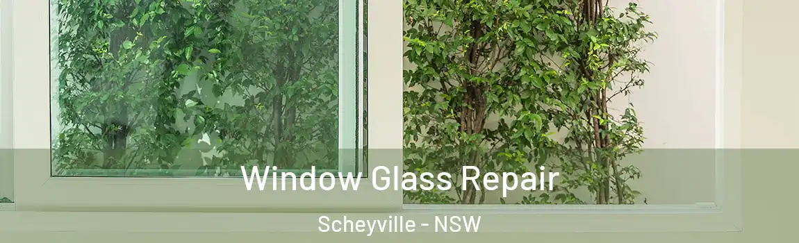  Window Glass Repair Scheyville - NSW
