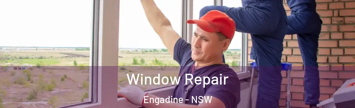  Window Repair Engadine - NSW