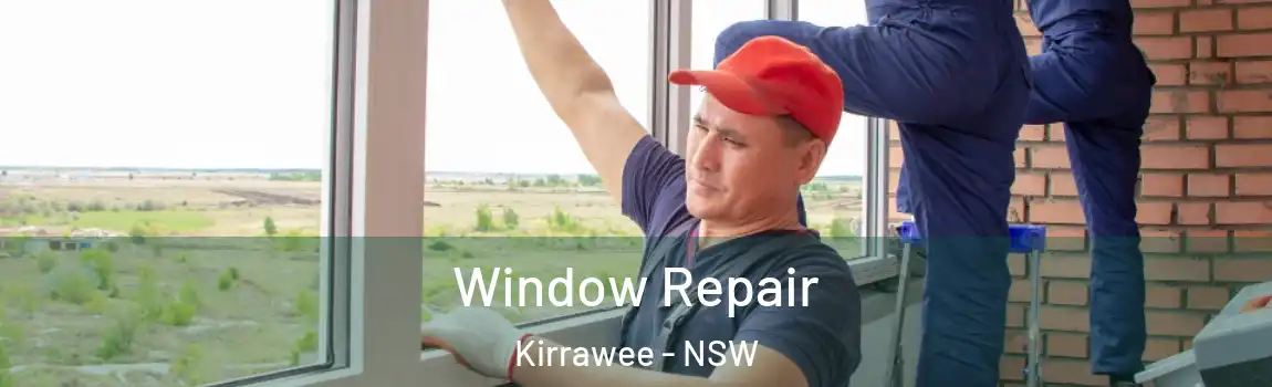  Window Repair Kirrawee - NSW