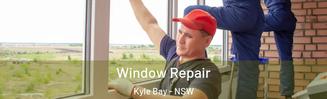  Window Repair Kyle Bay - NSW
