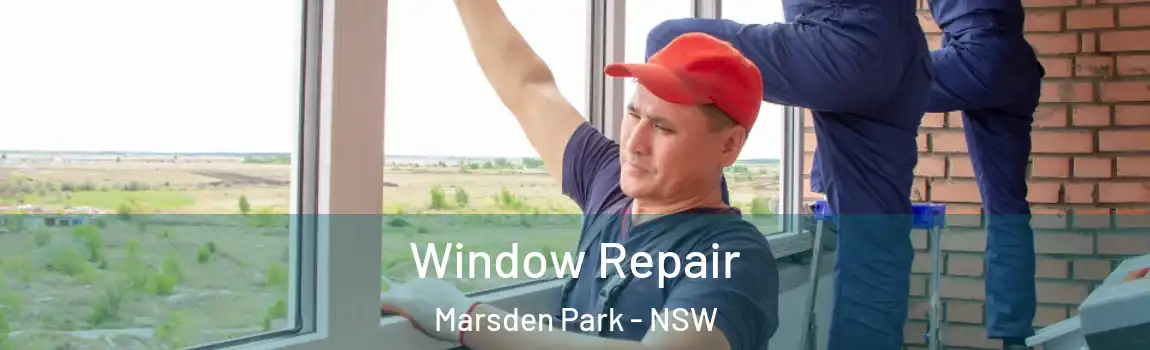 Window Repair Marsden Park - NSW