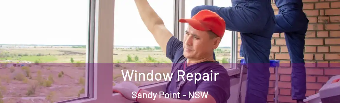  Window Repair Sandy Point - NSW