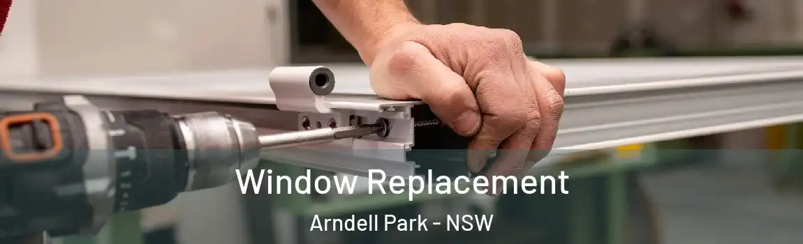  Window Replacement Arndell Park - NSW