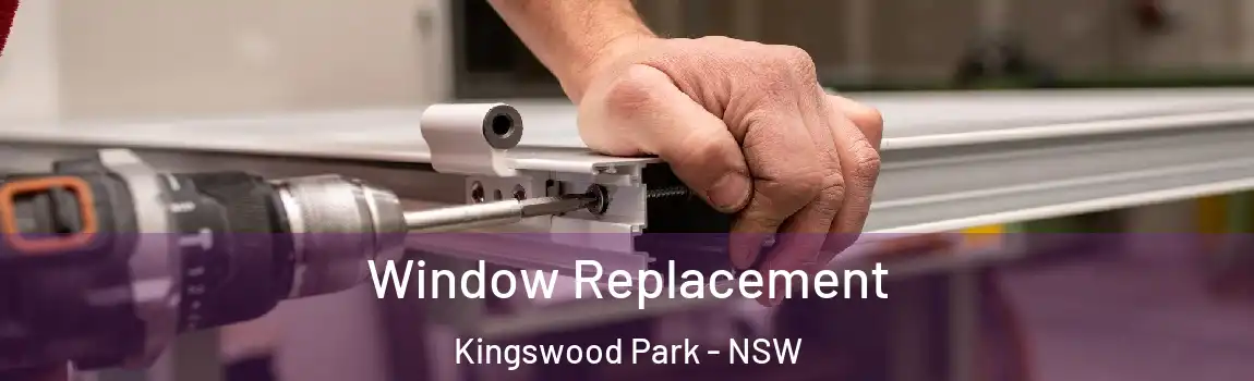  Window Replacement Kingswood Park - NSW