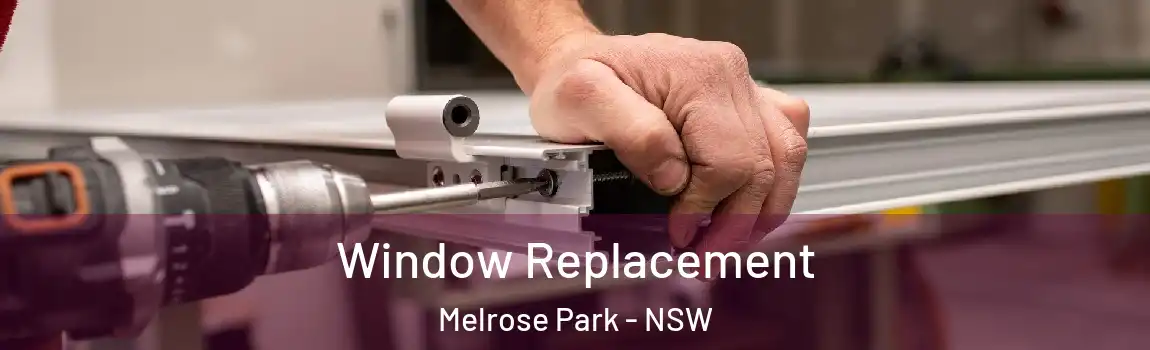  Window Replacement Melrose Park - NSW