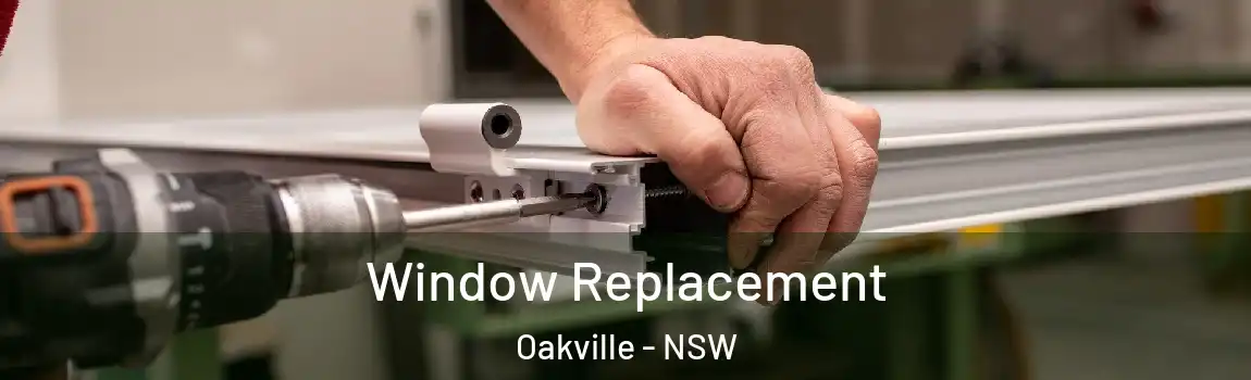  Window Replacement Oakville - NSW