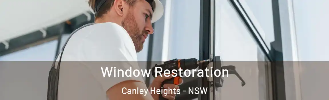  Window Restoration Canley Heights - NSW