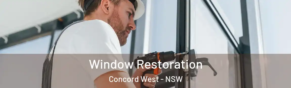  Window Restoration Concord West - NSW