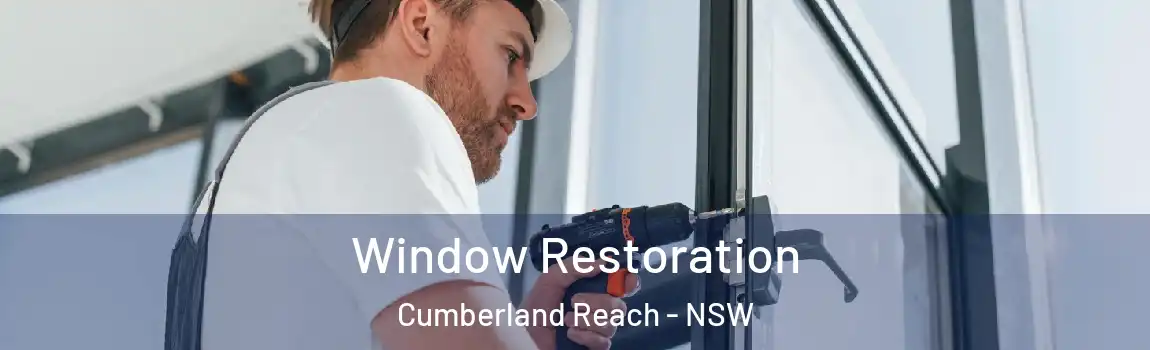  Window Restoration Cumberland Reach - NSW