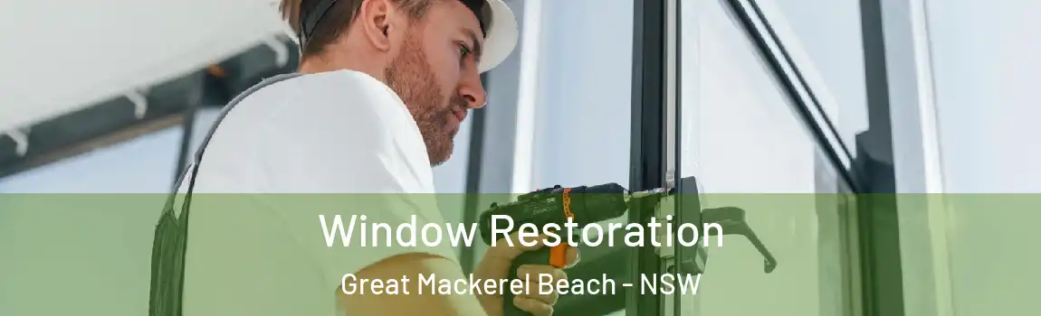 Window Restoration Great Mackerel Beach - NSW