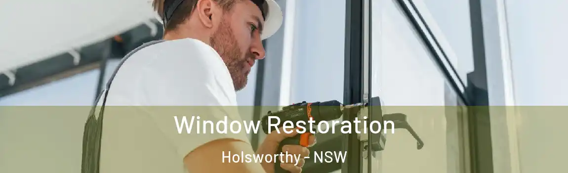  Window Restoration Holsworthy - NSW