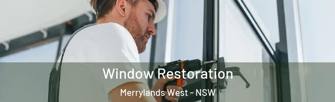  Window Restoration Merrylands West - NSW