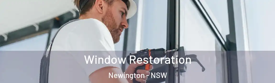  Window Restoration Newington - NSW