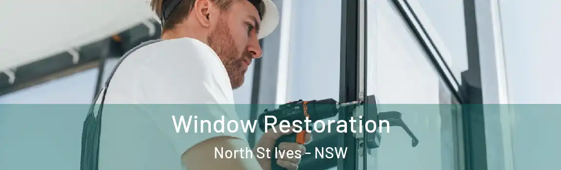  Window Restoration North St Ives - NSW