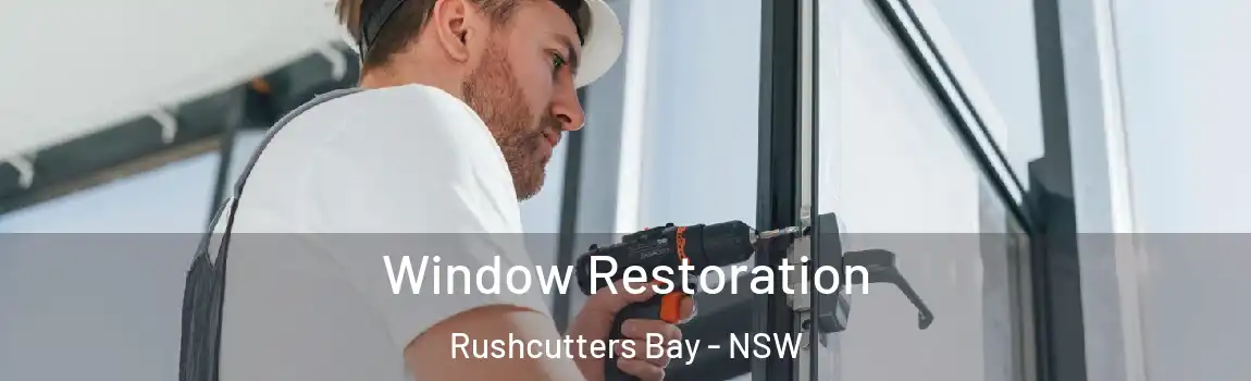  Window Restoration Rushcutters Bay - NSW