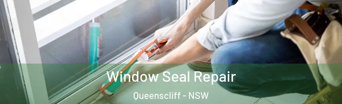  Window Seal Repair Queenscliff - NSW